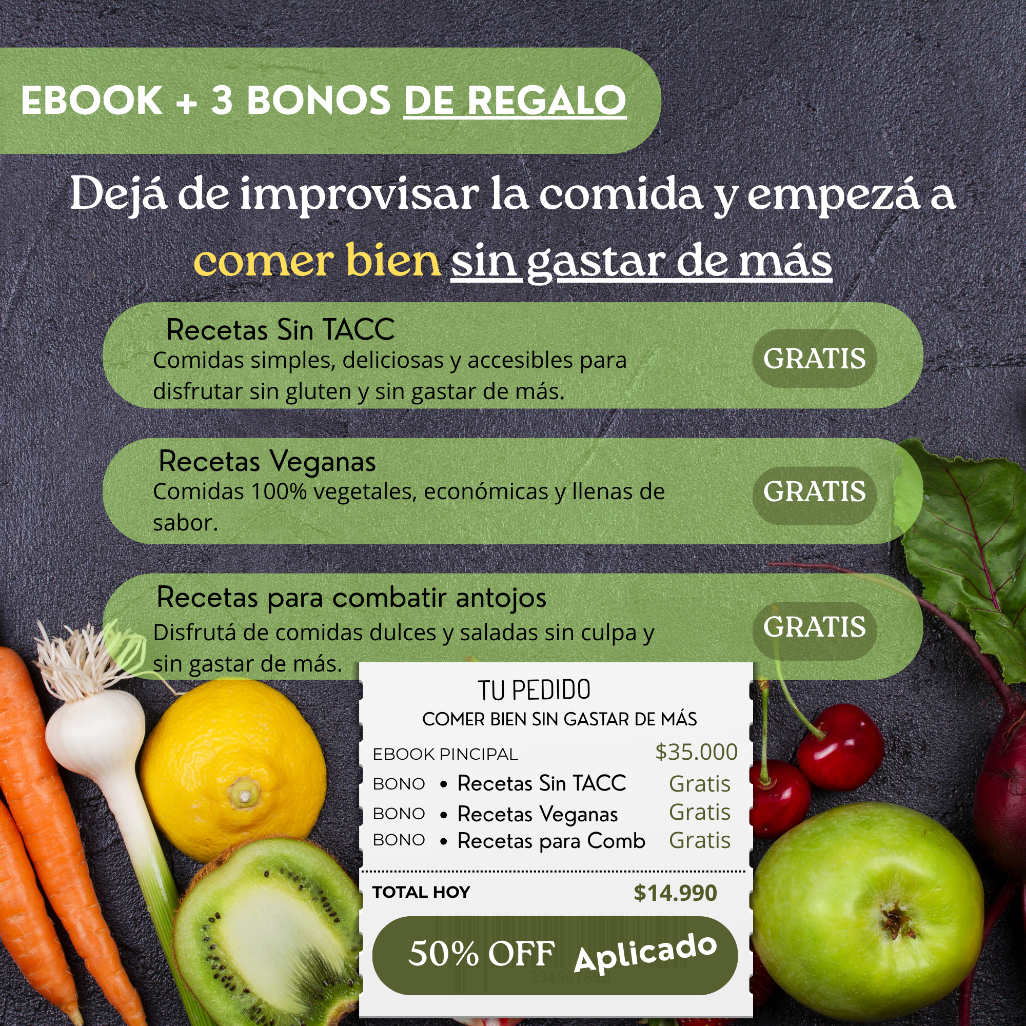 Comé rico, comé sano, sin que el bolsillo sufra